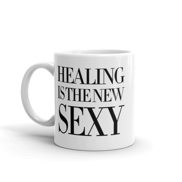 Healing Is The New Sexy Mug
