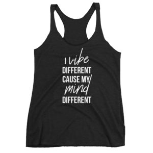 I Vibe Different Tank