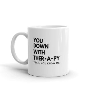 Down With Therapy Mug